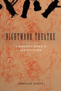 Nightwood Theatre
A Woman’s Work Is Always Done