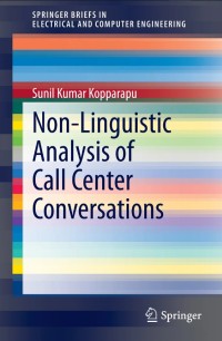 Non-Linguistic Analysis of Call Center Conversations