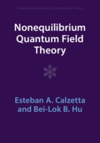 Nonequilibrium Quantum Field Theory