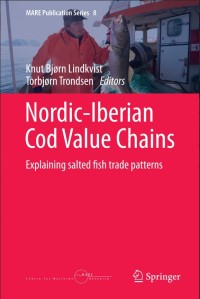 Nordic-Iberian Cod Value Chains:Explaining salted fish trade patterns