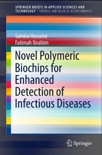 Novel Polymeric Biochips for Enhanced Detection of Infectious Diseases