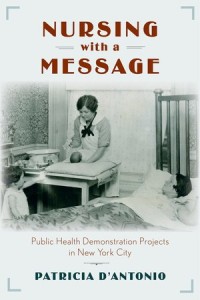 Nursing With a Message : Public Health Demonstration Projects in New York City