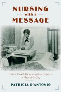 Nursing With a Message : Public Health Demonstration Projects in New York City