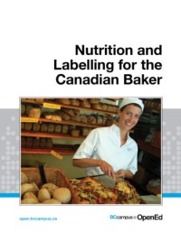 Nutrition and Labelling for the Canadian Baker