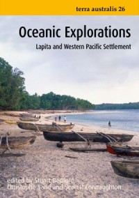 Oceanic Explorations: Lapita and Western Pacific Settlement