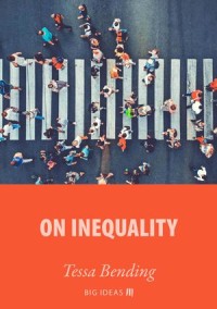 On Inequality (Big Ideas)