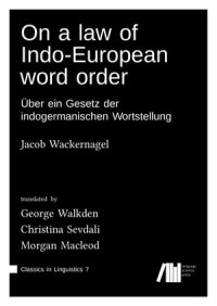 On a law of Indo-European word order : Über ein Gesetz der indogermanischen Wortstellung