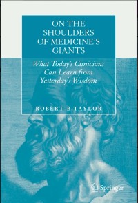 On the Shoulders of Medicine's Giants