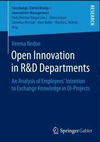 Open Innovation in R&D Departments: An Analysis of Employees’ Intention to Exchange Knowledge in OI-Projects