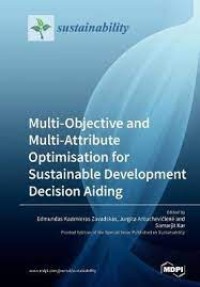 Multi-Objective and Multi-Attribute Optimisation for Sustainable Development Decision Aiding