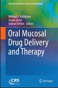 Oral Mucosal Drug Delivery and Therapy