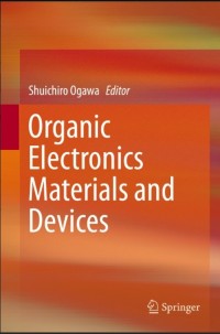 Organic Electronics Materials and Devices