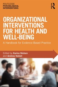 Organizational Interventions for Health and Well-being
A Handbook for Evidence-Based Practice