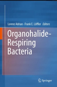 Organohalide-Respiring Bacteria