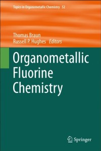 Organometallic Fluorine Chemistry