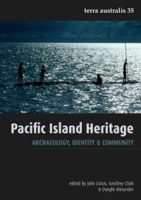 Pacific Island Heritage: Archaeology, Identity & Community