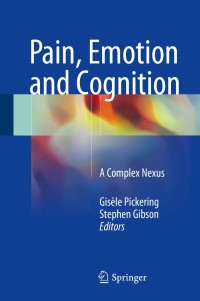 Pain, Emotion and Cognition : A Complex Nexus