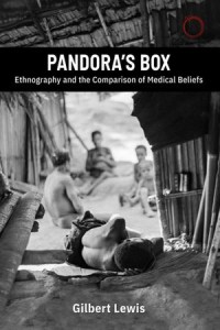 Pandora’s Box : Ethnography and the Comparison of Medical Beliefs