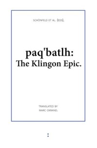 Paq'Balth: The Klingon Epic