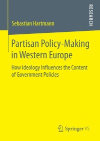 Partisan Policy-Making in Western Europe : How Ideology Influences the Content of Government Policies