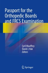 Passport for the Orthopedic Boards and FRCS Examination