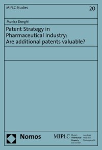 Patent Strategy in Pharmaceutical industry : Are Additional Patents Valuable?