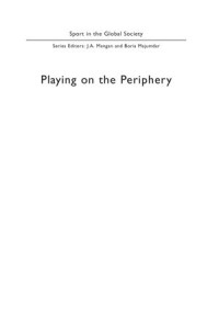 Playing on the Periphery