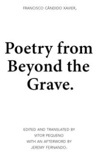 Poetry from Beyond the Grave