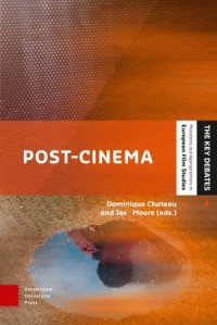 Post-Cinema: Cinema in the Post-art Era