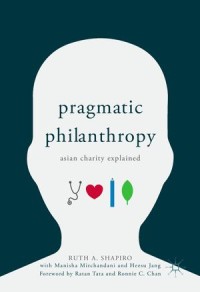 Pragmatic Philanthropy: Asian Charity Explained