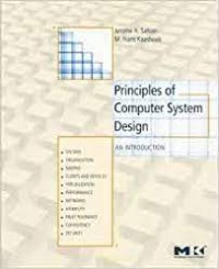 Principles of Computer System Design : An Introduction