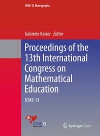 Proceedings of the 13th International Congress on Mathematical Education