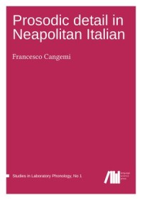 Prosodic Detail in Neapolitan Italian