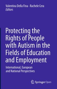 Protecting The Rights of People With Autism in The Fields of Education and Employment