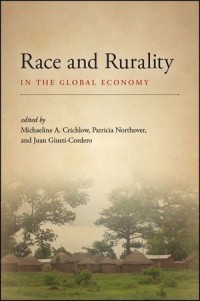 Race and Rurality in the Global Economy