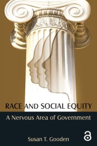 Race and Social Equity : A Nervous Area of Government