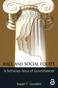 Race and Social Equity : A Nervous Area of Government