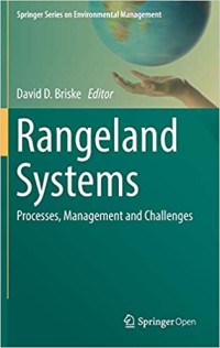 Rangeland Systems : Processes, Management and Challenges