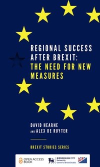 Regional Success After Brexit : The Need for New Measures