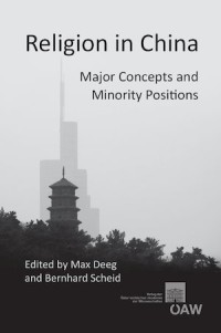 Religion in China
Major Concepts and Minority Positions