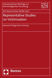 Representative Studies on Victimisation : Research Findings from Germany