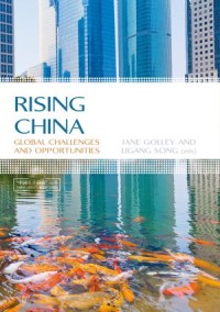 Rising China : Global Challenges and Opportunities