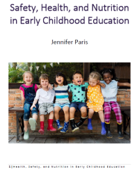 Safety, Health, and Nutrition in Early Childhood Education