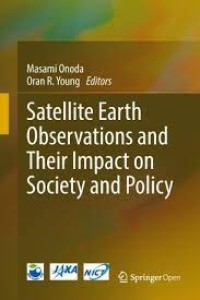 Satellite Earth Observations and Their Impact on Society and Policy