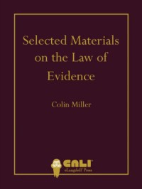 Selected Materials on the Law of Evidence