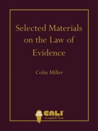 Selected Materials on the Law of Evidence