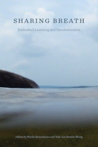 Sharing Breath
Embodied Learning and Decolonization