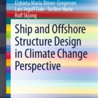 Ship and Offshore Structure Design in Climate Change Perspective