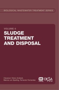 Sludge Treatment: and Disposal