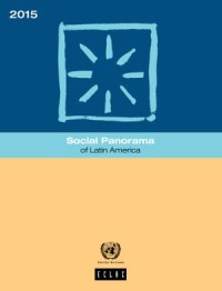 Social Panorama of Latin America 2015